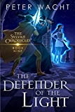 The Defender of the Light (The Sylvan Chronicles Book 9)