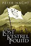 The Lost Kestrel Found (The Sylvan Chronicles Book 6)