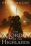 The Lord of the Highlands (The Sylvan Chronicles Book 5)