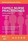 Family Nurse Practitioner Review and Resource Manual, 5th Edition, Volume 2