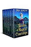 Stories of Magical Courtships: A Historical Regency Romance Collection