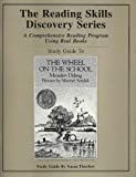 Study Guide to The Wheel on the School, By Meindert DeJong (Reading Skills Discovery Series: A Comprehensive Reading Program Using Real Books, 4th-6th Grade Skills)