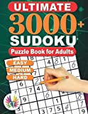 Ultimate 3000+ Sudoku Puzzle Book for Adults: Easy, Medium and Hard