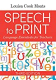 Speech to Print: Language Essentials for Teachers