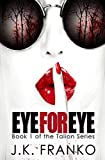 Eye for Eye: (Talion Series, Book 1 )