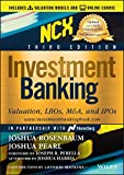 Investment Banking: Valuation, LBOs, M&A, and IPOs (Includes Valuation Models + Online Course) 3rd Edition (Wiley Finance)