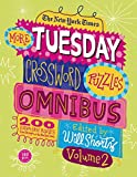 The New York Times More Tuesday Crossword Puzzles Omnibus Volume 2: 200 Easy Puzzles from the Pages of The New York Times