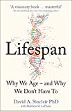 David A. Sinclair -Lifespan : Why We Age  and Why We Dont Have to -Paperback