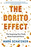 The Dorito Effect: The Surprising New Truth About Food and Flavor