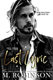 'Til The Last Lyric: Enemy's Little Sister/Rockstar Romance (Life of Debauchery Duet Book 2)