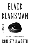 Black Klansman: A Memoir