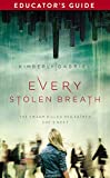 Every Stolen Breath Educator's Guide