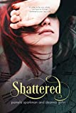 Shattered: Stolen Breaths, #2