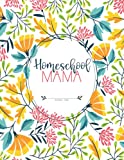 Homeschool Mama: Daily Assignment Tracker and Record Book Planner For One Student | Academic Calendar Year | Pretty Yellow Florals