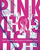 Pink Goldfish 2.0: Defy Normal and Exploit Imperfection