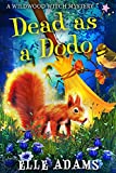 Dead as a Dodo (A Wildwood Witch Mystery Book 3)