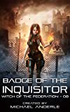 Badge of the Inquisitor (Witch of the Federation Book 8)