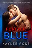 Forever Blue (The Weight of the Badge Book 2)