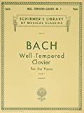 Well Tempered Clavier - Book 1 (Schirmer's Library of Musical Classics Vo. 13)