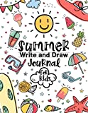 Summer Write and Draw Journal for Kids: Drawing and Writing Notebook for Kids. Summer Drawing Journal and Notebook for Children. Top Half Page with ... Half with Lines Writing Notebooks for Kids.