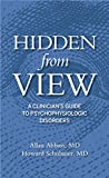 Hidden From View: A clinician's guide to psychophysiologic disorders