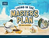 Living in the Master's Plan: 30 Family Devotions (That the World May Know)