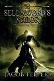 A Sellsword's Valor: Book Four of the Seven Virtues