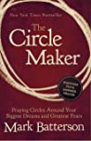 By Mark Batterson - The Circle Maker Participant's Guide: Praying Circles Around Your Biggest Dreams and Greatest Fears (11/23/11)