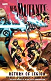 New Mutants Vol. 1: Return of Legion (New Mutants (2009-2011))