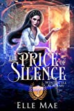 The Price of Silence: Winterfell Academy Book 4