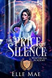 The Price of Silence: Winterfell Academy Book 3