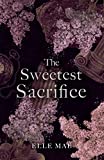 The Sweetest Sacrifice: An Erotic Demon Romance (Short and Smutty)