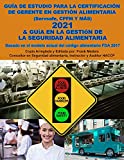 Spanish Servsafe Food Safety Manager's Certification Study Guide in Spanish 2021