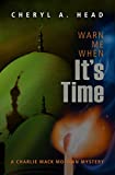 Warn Me When It's Time (A Charlie Mack Motown Mystery, 6)