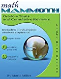 Math Mammoth Grade 4 Tests and Cumulative Reviews