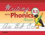 Writing With Phonics K5 Cursive - Abeka 5 Year Old Kindergarten Cursive Phonics Penmanship Student Work Book