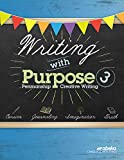 Writing with Purpose 3 - Abeka 3rd Grade 3 Cursive Penmanship and Creative Writing Compositions Student Work Book