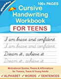 Cursive Handwriting Workbook for Teens: A cursive writing practice workbook for young adults and teens (Master Print and Cursive Writing Penmanship for Teens)