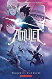 Prince of the Elves: A Graphic Novel (Amulet #5) (5)