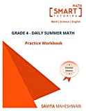 GRADE 4 - DAILY SUMMER MATH PRACTICE WORKBOOK: 195 pages, Ages 9 to 10, Long Multiplication/Division, Place Value, Decimals, Fraction, & more...