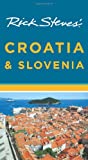 Rick Steves' Croatia and Slovenia