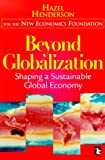 Beyond Globalization: Shaping a Sustainable Global Economy