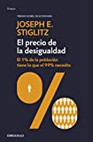 El precio de la desigualdad/The Price of Inequality (Spanish Edition)