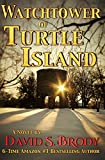 Watchtower of Turtle Island: Templars and the Antichrist (Templars in America Series Book 10)