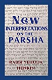 New Interpretations on the Parsha