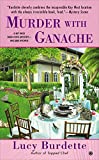 Murder With Ganache (Key West Food Critic Book 4)