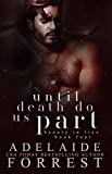 Until Death Do Us Part: A Dark Mafia Romance (Beauty in Lies Book 4)