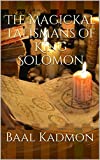 The Magickal Talismans of King Solomon