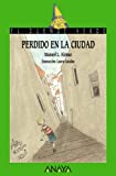 Perdido en la ciudad (El Duende Verde / the Green Goblin) (Spanish Edition)