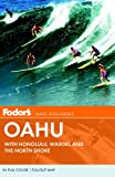 Fodor's Oahu: with Honolulu, Waikiki, and the North Shore (Full-color Travel Guide)